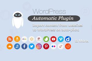 WordPress Automatic Plugin v3.135.1 | 最好用的内容自动采集发布插件下载