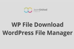 JoomUnited WP File Download v.5.6.0 – 文件管理器 WP 插件破解版下载