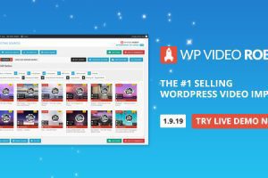 WordPress Video Robot v1.17.0 – 终极视频导入器插件下载