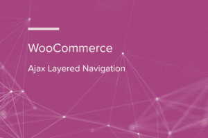 WooCommerce Ajax Layered Navigation WooCommerce Extension 1.7.0
