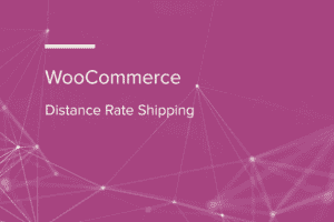 Distance Rate Shipping for WooCommerce v1.8.2 WooCommerce 的距离费率运费插件下载