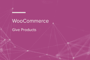 WooCommerce Give Products v1.3.1 免费赠送插件下载