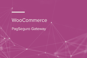 WooCommerce PagSeguro Gateway WooCommerce Extension 1.3.7