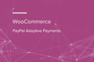 WooCommerce PayPal Adaptive Payments WooCommerce Extension 1.1.11