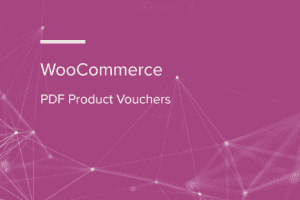 PDF Product Vouchers for WooCommerce 3.12.15 WooCommerce PDF 产品代金券插件下载