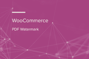 WooCommerce PDF Watermark 2.0.0 pdf水印插件破解版下载