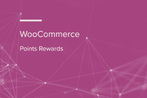WooCommerce Points and Rewards 1.18.21 积分奖励插件破解版下载