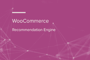 WooCommerce Recommendation Engine 3.5.4 产品智能推荐插件下载