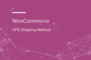 WooCommerce UPS Shipping Method v3.9.9 UPS快递配置插件下载