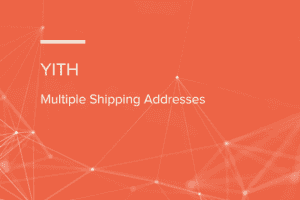 YITH Multiple Shipping Addresses for WooCommerce 1.1.8