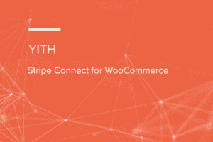 YITH Stripe Connect for WooCommerce 2.1.15 Stripe收款插件下载