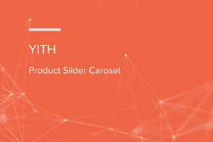 YITH WooCommerce Product Slider Carosel Premium 1.53.0 产品滑块轮播插件下载