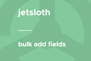 JetSloth – Gravity Forms Bulk Add Fields 1.1.4