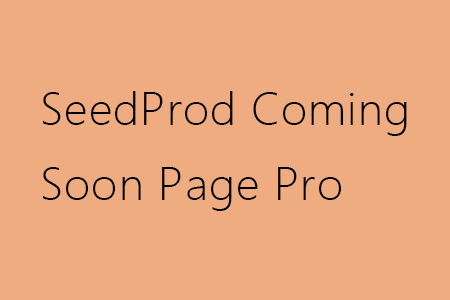 SeedProd Coming Soon Page Pro v6.19.8 网站维护插件下载