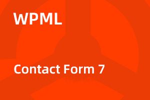 WPML Contact Form 7 Multilingual v1.3.3 表单多语言适配插件｜功能详解 & 正版选购