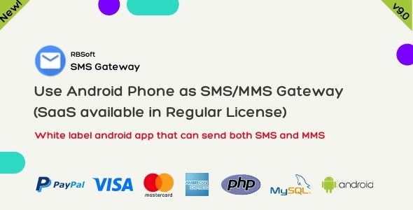 SMS Gateway v10.0.0 使用您的 Android 手机作为 SMS/MMS 网关 (SaaS)源码下载