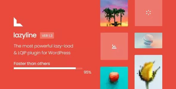 Lazyline v2.1 创新的延迟加载和 LQIP WordPress 插件下载