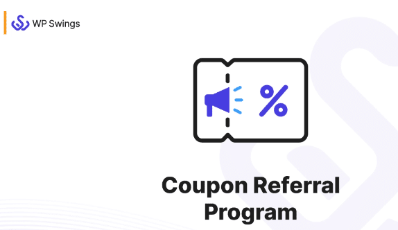 WooCommerce Coupon Referral Program v2.0.0 优惠券推荐联盟推广插件下载