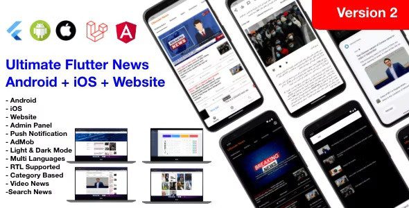 News Full App v3.0 – Flutter App Android + iOS + 网站新闻资讯源码下载
