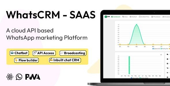 WhatsCRM v5.9.5 聊天机器人、Flow Builder、API 访问、WhatsApp CRM SAAS 系统插件下载