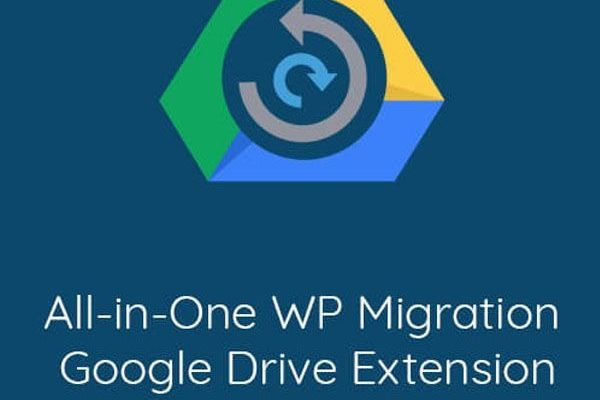 All-in-One WP Migration Google Drive (GDrive) Extension v2.96 Google谷歌云拓展插件下载