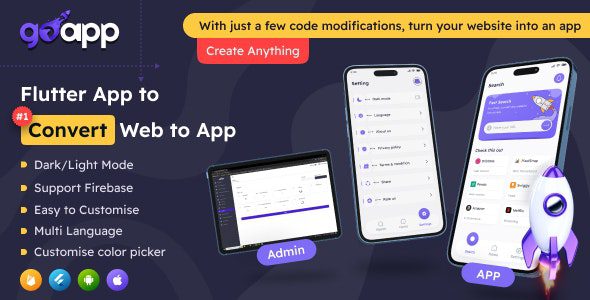 GoApp for Web to App Convertor Flutter + Admin Panel v1.0 网站转变成app应用源码下载