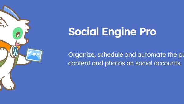 Social Engine: Schedule Social Media Posts (Pro) v0.9.2 安排社交媒体帖子自动发布插件下载