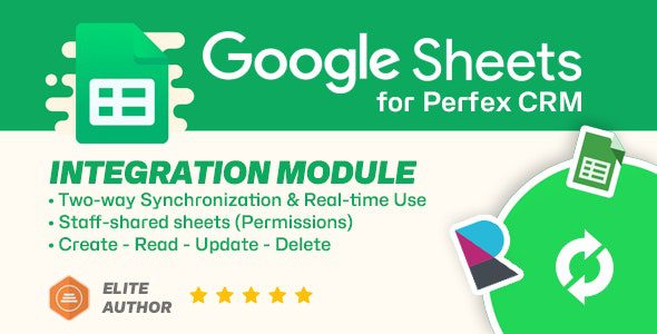 Google Sheets module for Perfex CRM – Two-way Spreadsheets Synchronization v1.2.0 源码下载