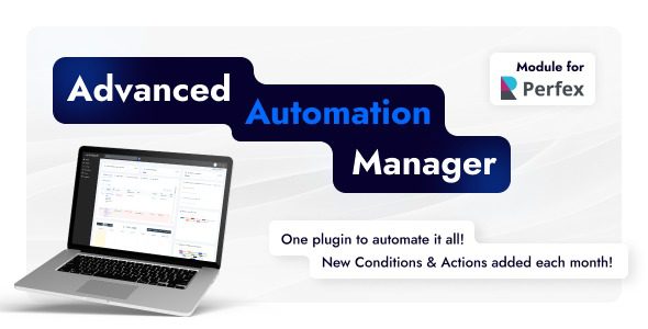 Advanced Automation Manager for Perfex CRM v1.2.1 源码下载