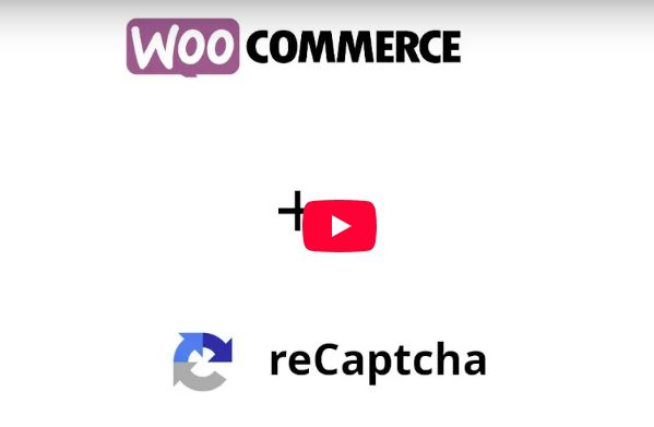 reCaptcha Integration for WooCommerce 2.75 recaptcha验证集成插件下载