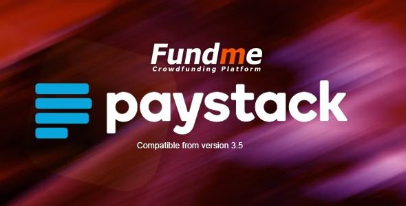 Paystack Payment Gateway for Fundme v1.1 FundMe的Paystack支付网关源码下载