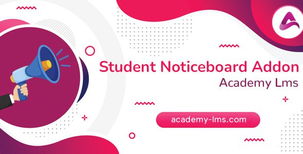 Academy LMS Noticeboard Addon v1.2 Academy LMS通告插件源码下载