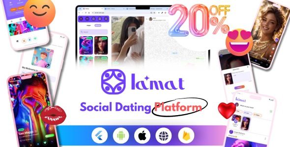 Lamat v4.0-终极在线约会平台，视频约会，及时沟通| Tinder Tiktok Tango Instagram源码下载