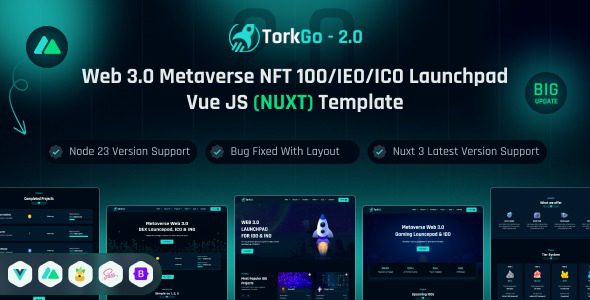 TorkGo v2.0 – Metaverse Web3.0 IDO/INO launchpad Vue js , Nuxt js Template PHP源码下载