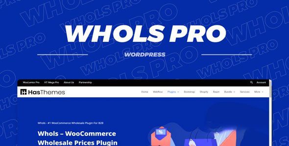 Whols Pro v2.4.12 – WooCommerce 批发价格插件下载