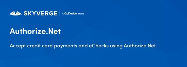 WooCommerce Authorize.Net Gateway v3.10.14 Authorize.net支付网关插件下载