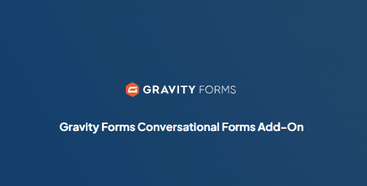 Gravity Forms Conversational Forms Add-On 1.7.1 拓展插件下载
