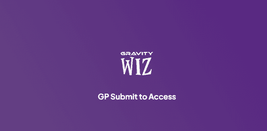 Gravity Perks GF Submit to Access 1.0.15 拓展插件下载