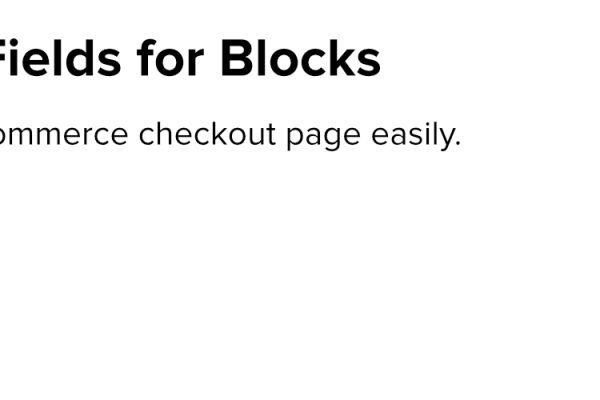 Checkout Fields for Blocks – Conditional Logic for Fields v1.0.9 [WPDesk] 结账区块字段 – 字段的条件逻辑插件下载