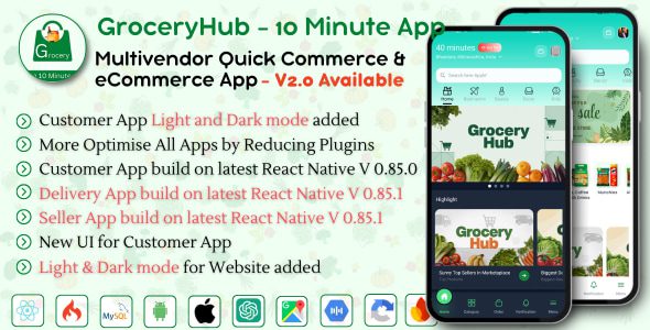 GroceryHub v2.0 —— 10分钟即时配送应用（多商家快速商务与电商平台）app源码下载