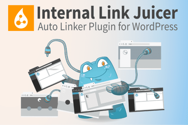 Internal Link Juicer v2.26.0 WordPress SEO自动内链插件下载
