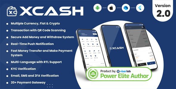XCash – Cross Platform Mobile Wallet Application – User App v2.0- 跨平台移动钱包用户应用程序源码下载