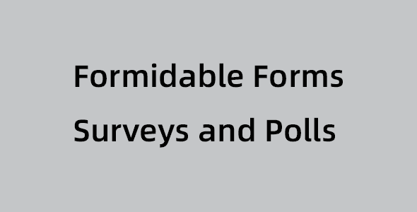 Formidable Forms Surveys and Polls v1.1.6 拓展插件下载