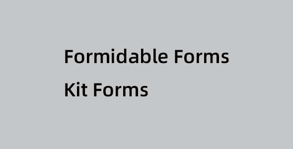 Formidable Forms Kit Forms (formerly ConvertKit) v1.0 拓展插件下载