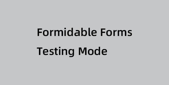 Formidable Forms Testing Mode v1.0 拓展插件下载