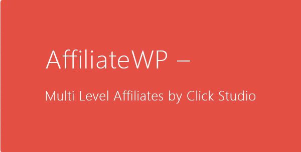 AffiliateWP – Multi Level Affiliates by Click Studio v1.9.15 多级分销拓展插件下载