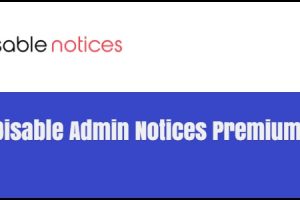 Disable Admin Notices Premium 1.1.0 (pro) 网站后台通知显示禁止管理插件下载