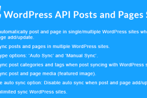 WordPress API Posts and Pages Sync with Multiple WordPress Sites v1.7.3 帖子和页面同步到其他网站插件