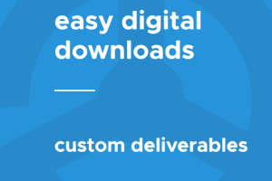 Easy Digital Downloads Custom Deliverables 1.0.4
