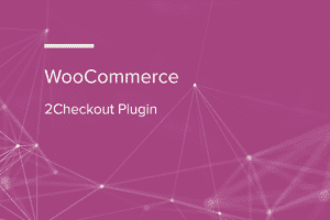 WooCommerce 2Checkout Plugin WooCommerce Extension 1.5.1